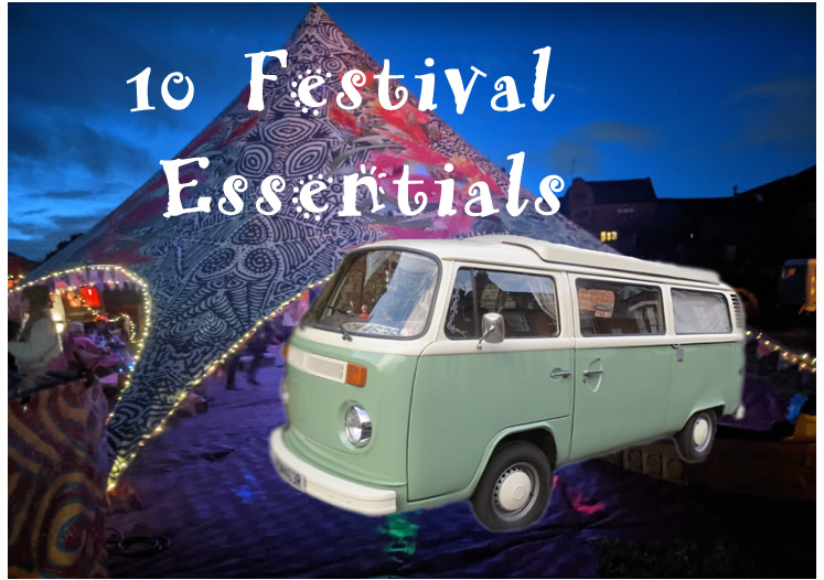 10 essential items for the festival campervan