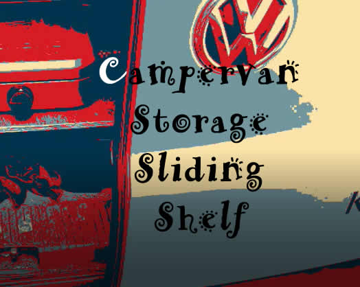 campervan with sliding shelf