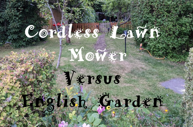cordless lawn mower versus English Garden